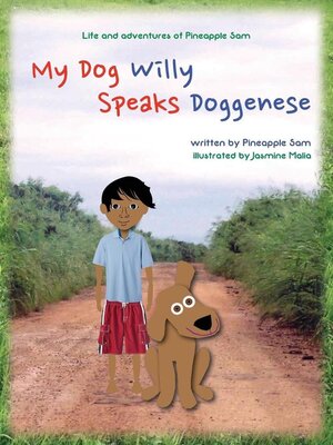 cover image of My Dog Willy Speaks Doggenese